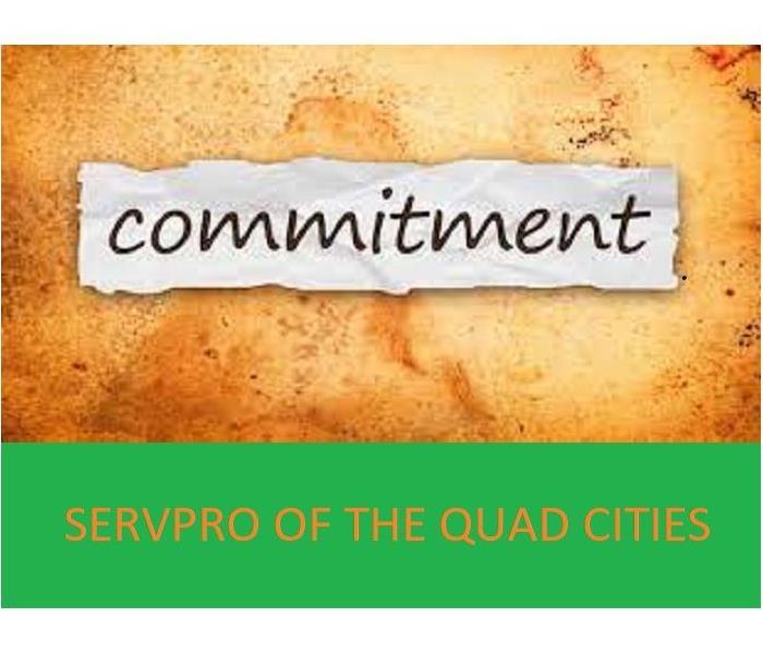 wording, commitment blk, SERVPRO ot the Quad Cities wording in orange
